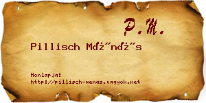 Pillisch Ménás névjegykártya